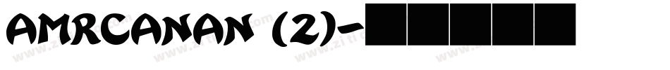 AMRCANAN (2)字体转换